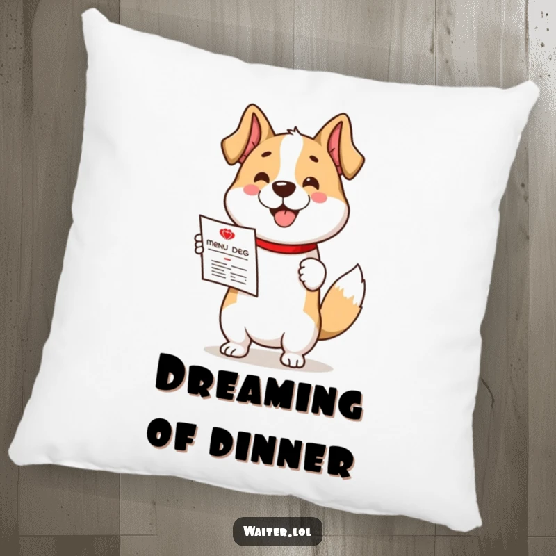Funny pillow showing a cute dog character enthusiastically presenting a menu with a very happy, wagging tail.