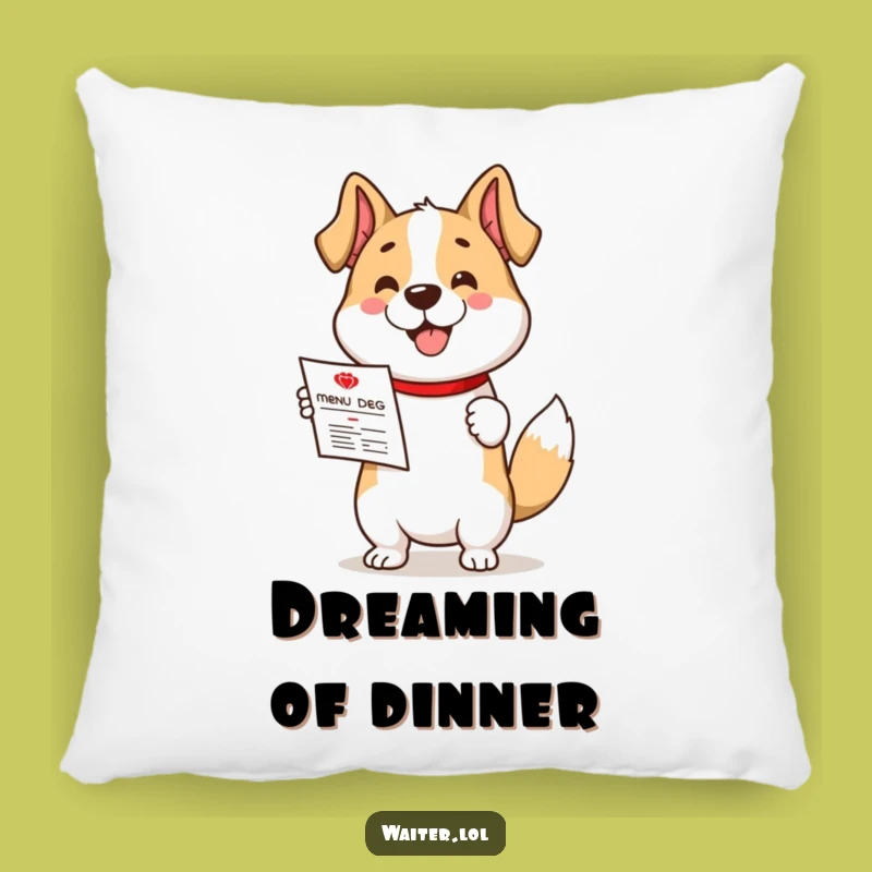 Funny Dog Welcome Pillow - Enthusiastic Menu Accent