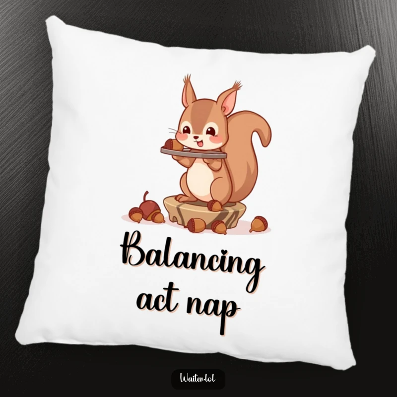 Funny Pillow with a cute, cartoon squirrel trying to balance a huge tray of acorns, a charmingly humorous design.