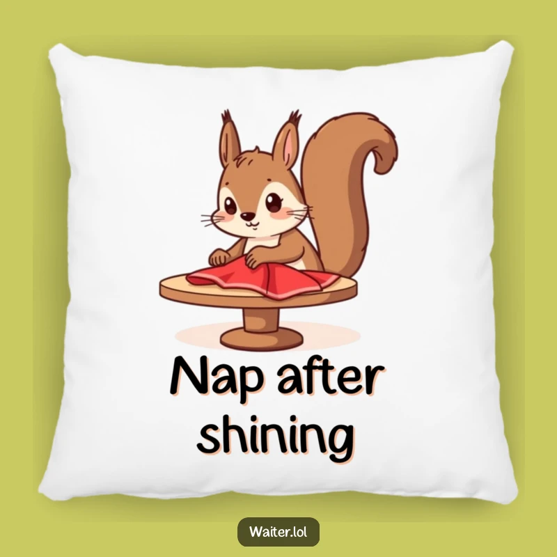 Funny Squirrel Cleaner Pillow: Cozy & Tidy Squirrel, Comfort Gift!