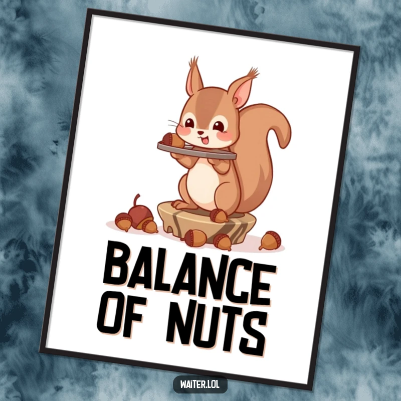 Funny digital art print of a squirrel humorously trying to balance a tray of acorns, perfect for instant wall decor.