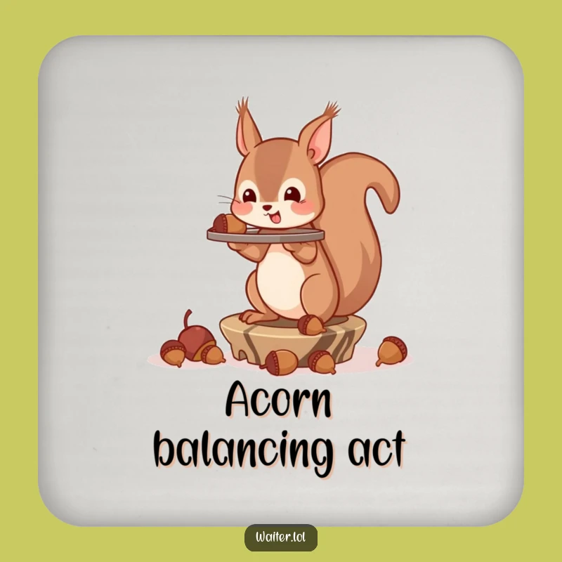Funny Squirrel Acorn Drink Coaster: Protect Surfaces with Humor!