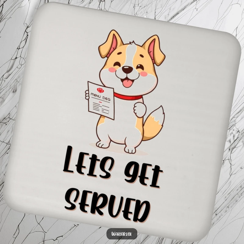 Funny drink coaster with a cute dog character enthusiastically presenting a menu with a happy, wagging tail.
