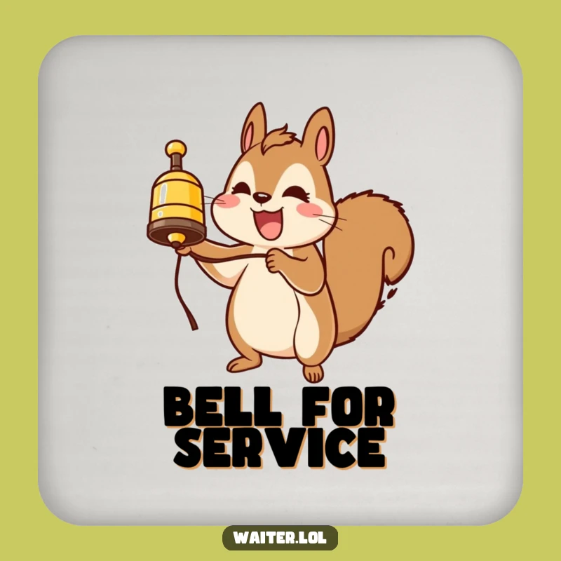 Funny Squirrel Service Bell Coaster: Protect Surfaces with a Smile