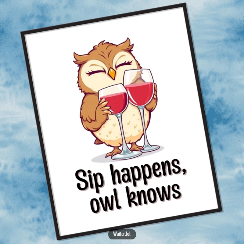 Funny poster artwork of a giggling owl winking while polishing a wine glass, adding a humorous and artistic touch.