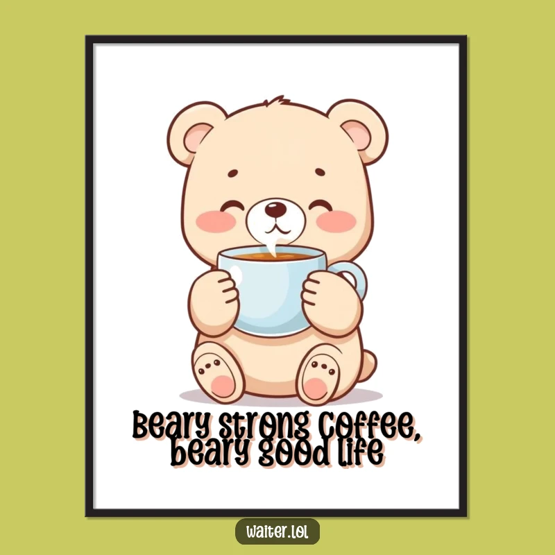 Funny Free Printable Wall Art: Bear Cub Sipping Coffee - Cute Downloadable Decor