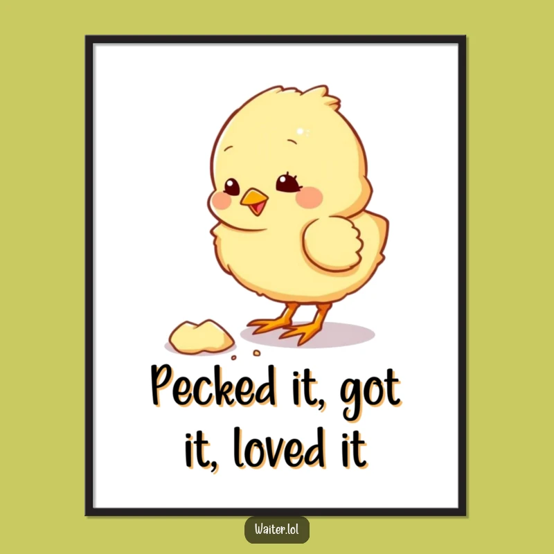 Free Printable Wall Art Fluffy Chick Eating Crumb Funny Downloadable Humorous Decor