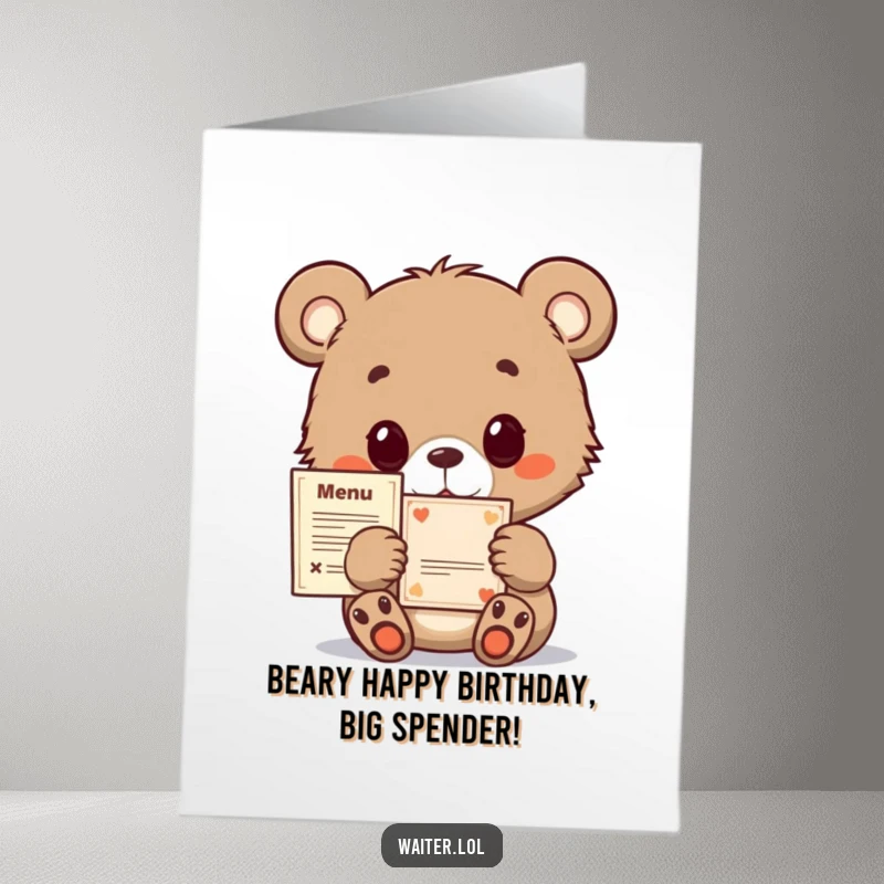 Funny Free Printable Birthday Card featuring a curious bear cub holding a tiny menu with big, hopeful eyes, perfect for a laugh.