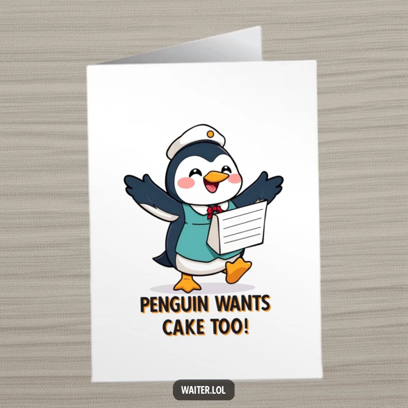 Funny Free Printable Birthday Card featuring a joyful penguin waiter waddling with a large order form, ready to serve cake.