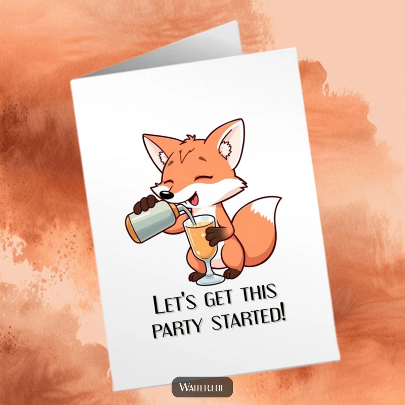 Funny Free Printable Birthday Card: Playful fox pours a drink with an exaggerated flourish, celebrating with style.