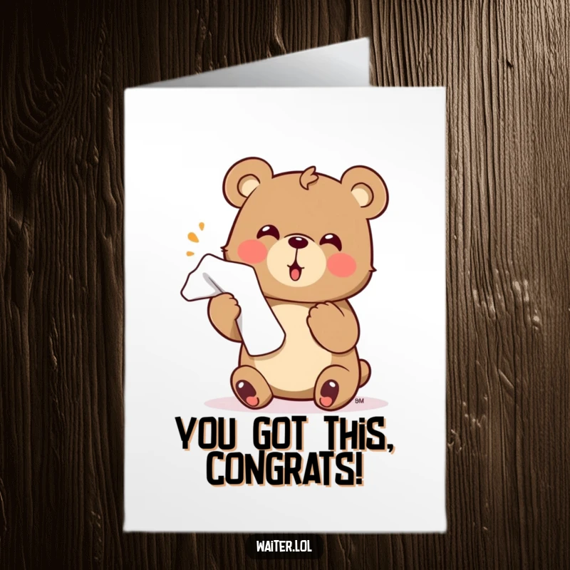 Funny Free Printable Congratulations Card: A little bear offers a napkin with an enthusiastic and grand flourish.