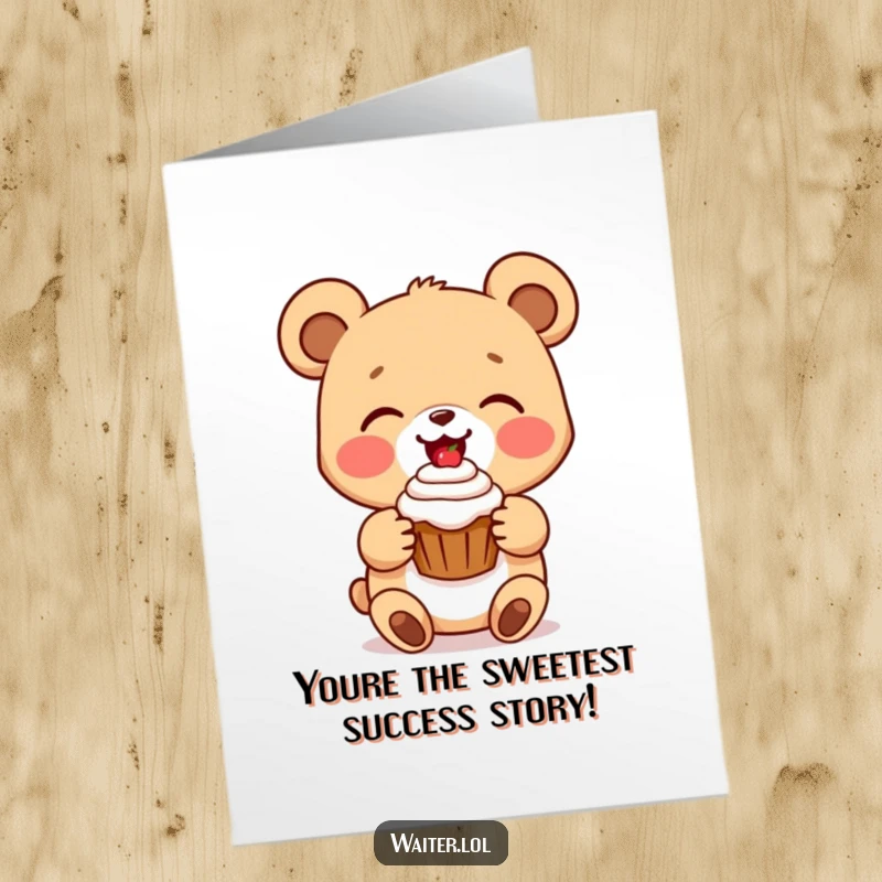 Funny free printable congratulations card with a delighted cartoon bear cub presenting a delicious-looking cupcake with a big smile.