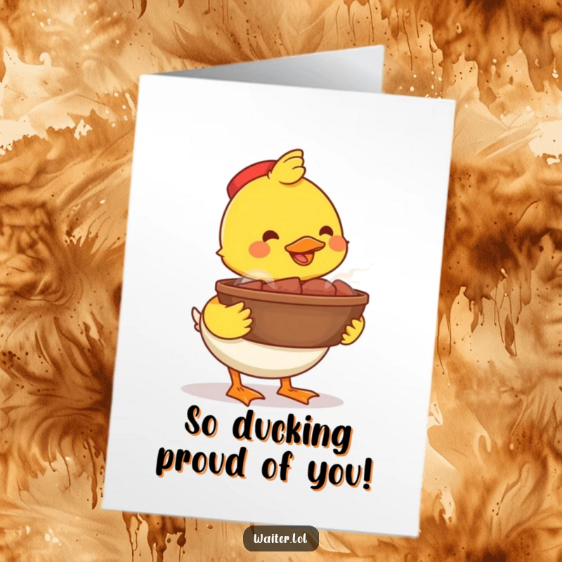 Funny Free Printable Congratulations Card: A beaming duck carries a substantial steaming bowl, symbolizing a rewarding achievement and heartfelt congratulations.