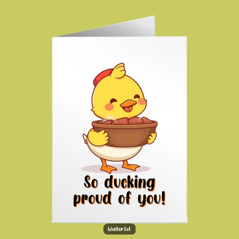 Free Printable Congrats Card: Proud Duck's Delight - Funny Downloadable for Celebrations