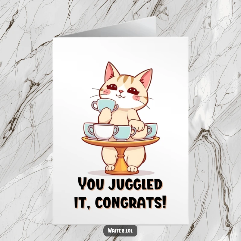 Funny Free Printable Congrats Card: Focused cat precariously holding a towering tray of teacups, a humorous congratulations piece, DIY gift.