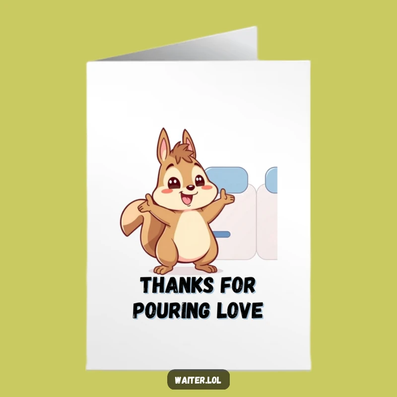 Free Printable Thank You Card: Squirrel's Helpful Pour, Funny Downloadable Gift for Kind Spirits