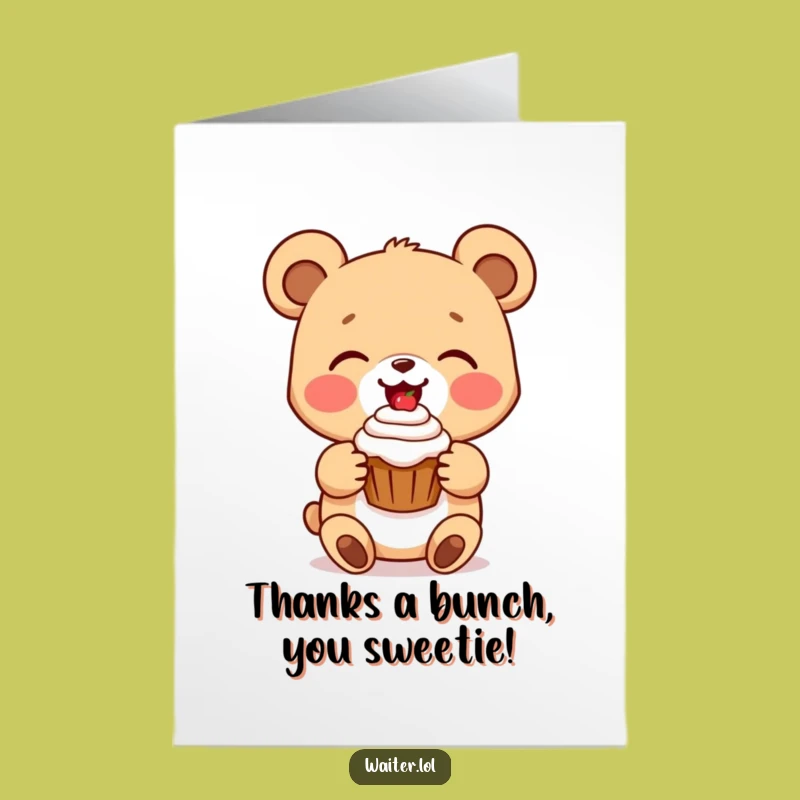 Free Printable Funny Bear Thank You Card: Cub Offers Cupcake, Downloadable Grateful Gift