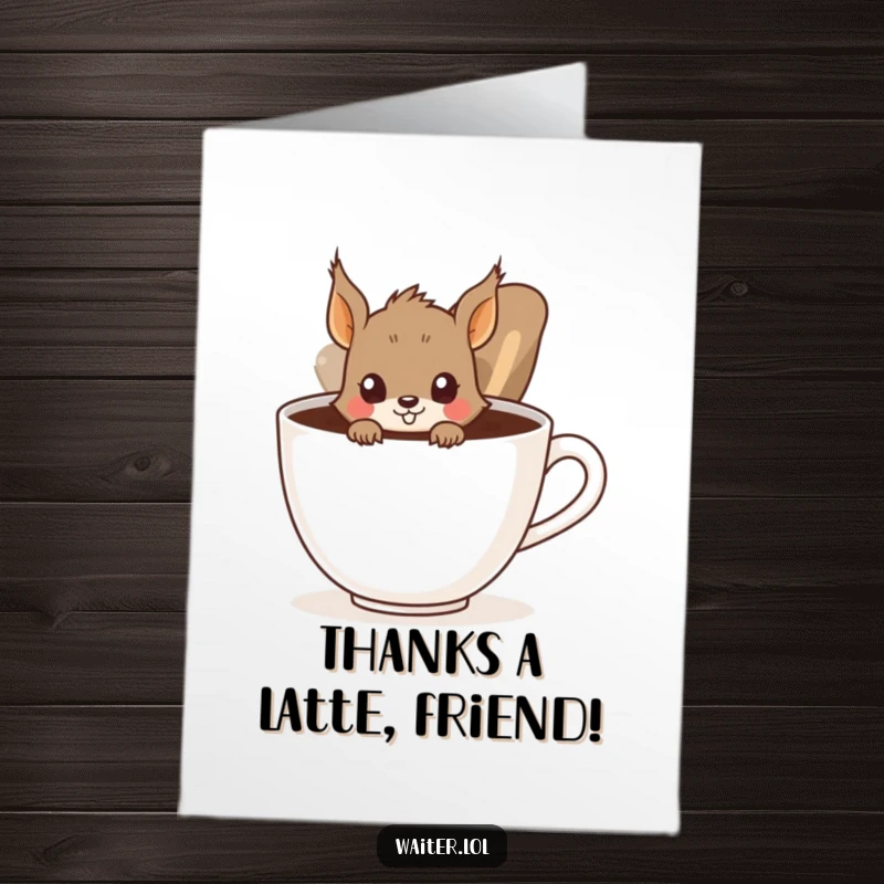 Funny Free Printable Thank You Card: A squirrel peeks from a giant coffee cup, saying thanks with humor.