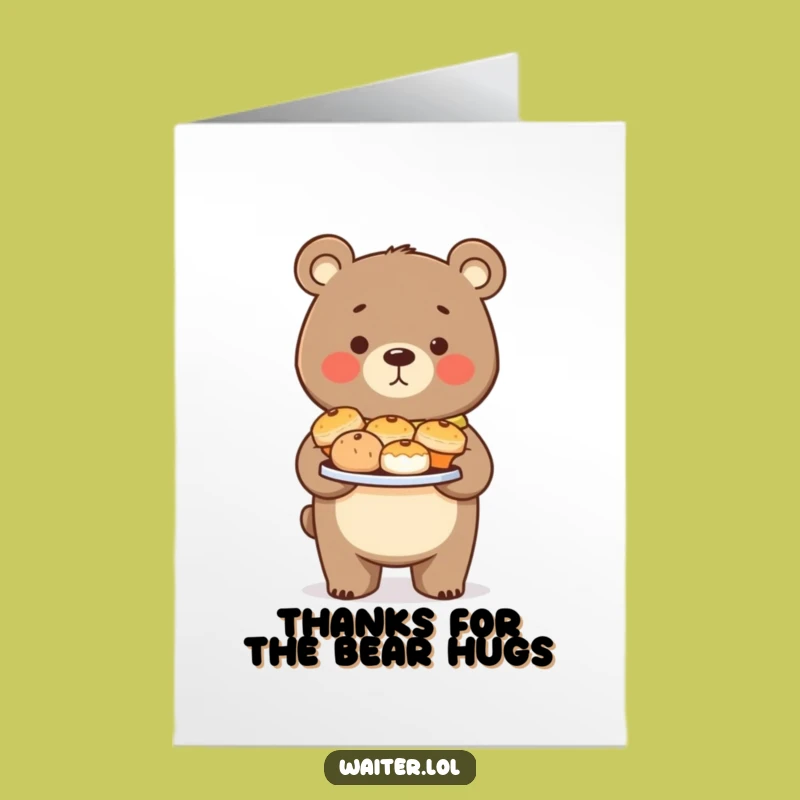 Free Printable Thank You Card: Proud Bear Pastry Thanks Funny Downloadable Gift
