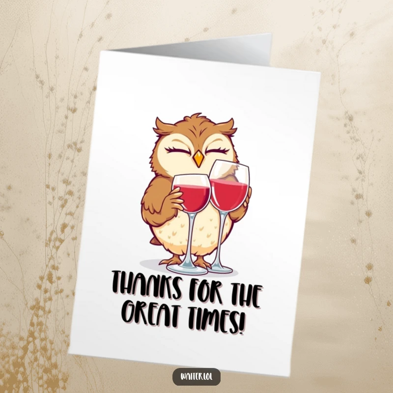 Funny free printable thank you card with a gleeful owl winking and polishing a wine glass, conveying heartfelt thanks.
