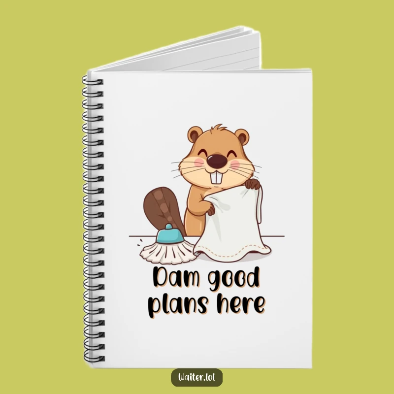 Funny Beaver Focused Notebook - Document Your Hard Work