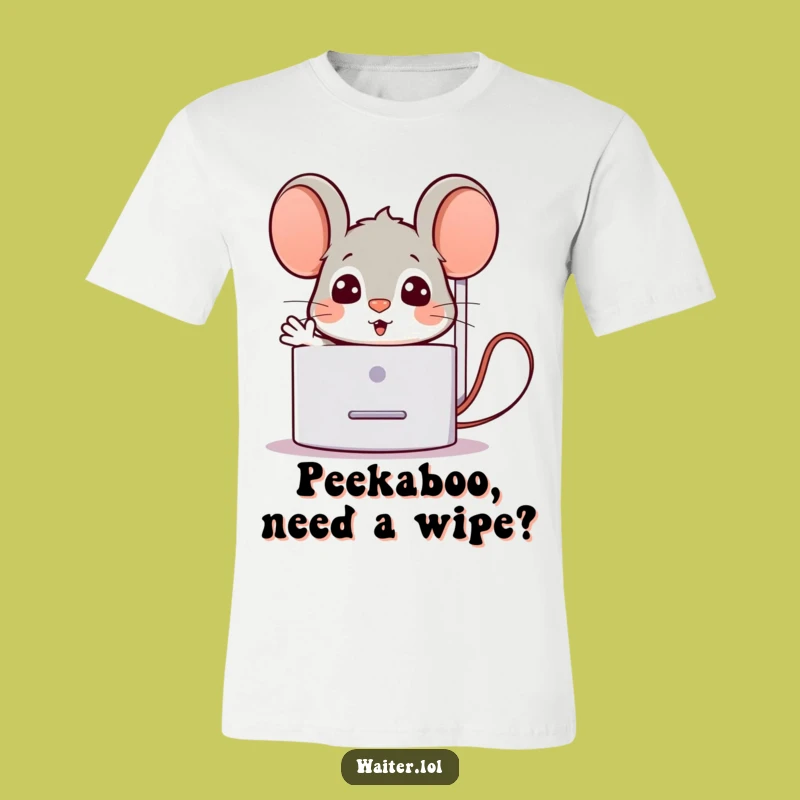 Funny Mouse Napkin Pop T-Shirt: Friendly Greeting, Ideal Funny Gift for Charming Personalities!