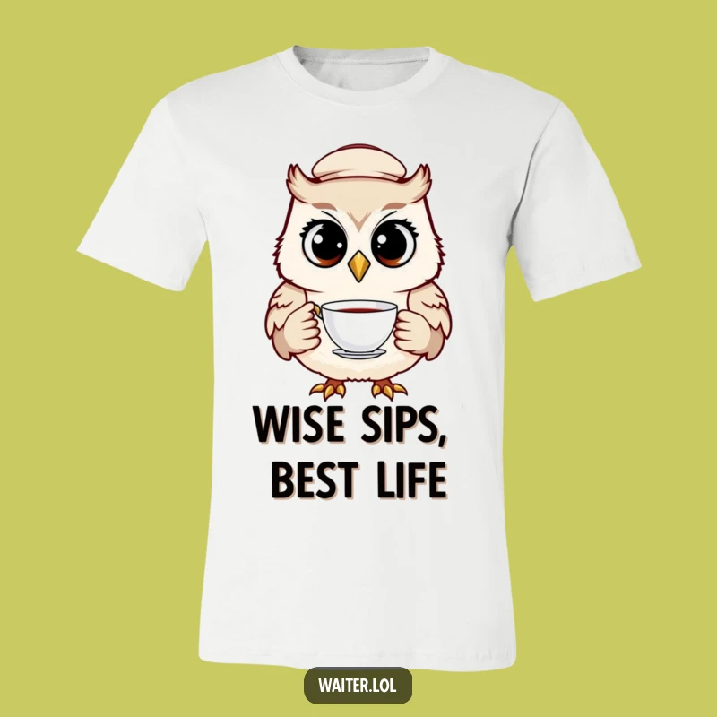 Funny Owl Waiter T-Shirt: Cheerful Bird With Teacup, Best Humorous Gift for Animal Fans
