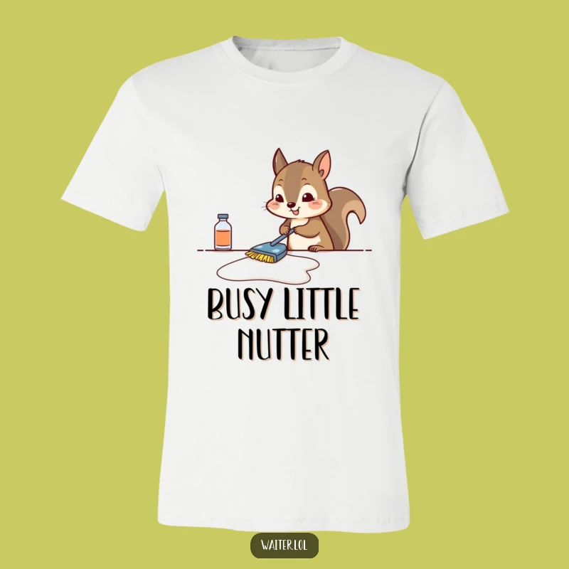 Funny Squirrel Cleaning T-Shirt - Determined Critter Graphic Tee, Perfect Gift!